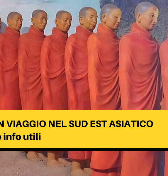 viaggio nel sud est asiatico, sud est asia, sud est asiatico, viaggiare in myanmar, viaggiare in thailandia, andare in cambogia, viaggio ad hong kong, viaggiare in vietnam